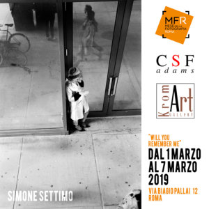 01 marzo 2019 ore 18.30 vernissage mostra fotografica | Simone Settimo Will you remember me? la mostra è visitabile fino al 7 marzo 2019 a cura di Tetenal Italia